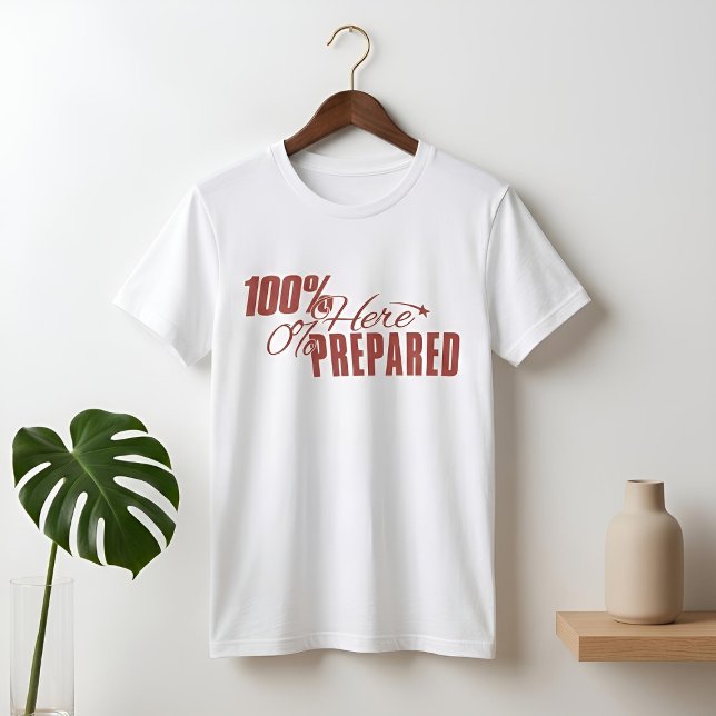 Camiseta Measured Humour | Present v Prepared | Light (Styled Shot)