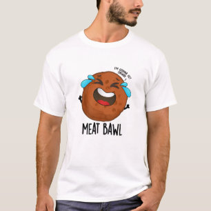 Camiseta Meat-bawl Funny Meatball Pun