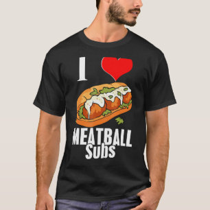 Camiseta Meatball Sub Sandwich Foodie Funny