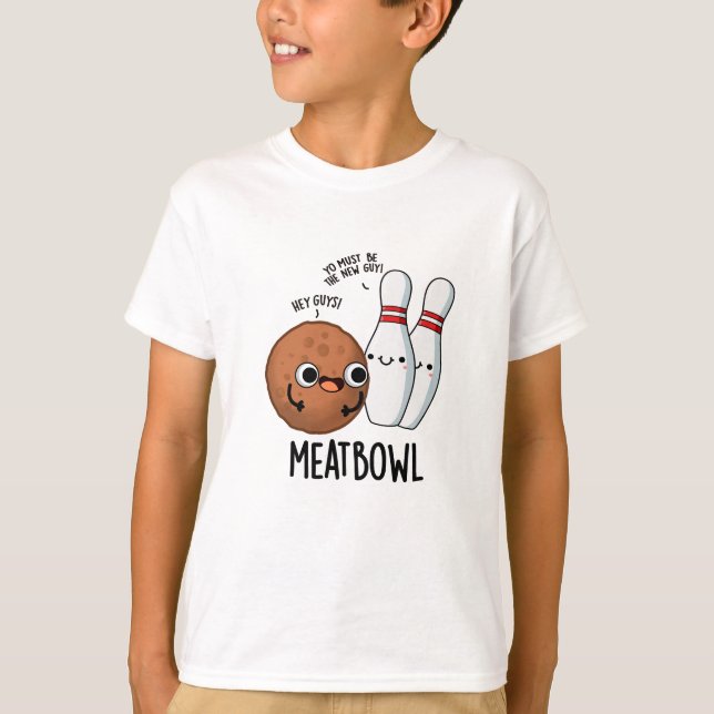 Camiseta Meatbowl Funny Meatball Pun (Anverso)