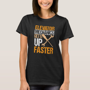 Camiseta Mecánica De Ascensor Sube Más Rápido La Técnica De