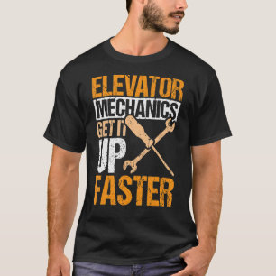 Camiseta Mecánica De Ascensor Sube Más Rápido La Técnica De