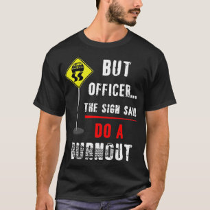 Camiseta Mecánica de regalo de Rótulo para Burnout Humor Bu