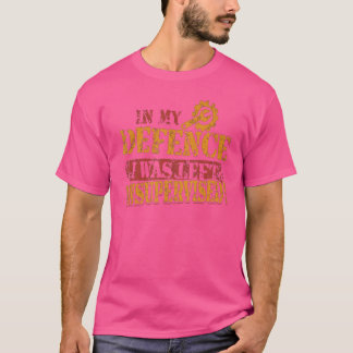 Camiseta Mecánica En Mi Defensa Me Dejé Sin Supervisión