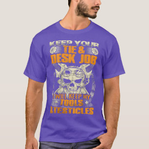 Camiseta Mecánica Yo Mantendré Mis Herramientas Y Testiculo