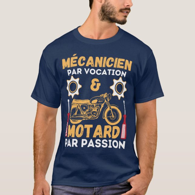 Camiseta Mécanicien por vocación motard por pasión (Anverso)