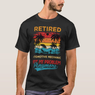 Camiseta Mecánico Automotriz Retro Retirado No Mi Problema