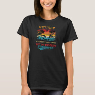 Camiseta Mecánico Automotriz Retro Retirado No Mi Problema