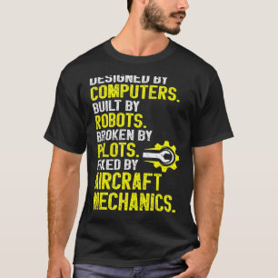 Camiseta Mecánico de aeronaves Mecánico de aviación Mecánic