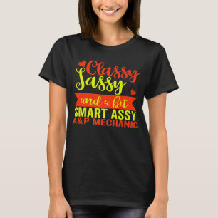Camiseta Mecánico de Ap Classy Sassy Cumpleaños