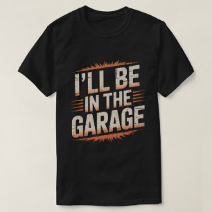 Camiseta Mecánico de Autos Divertido Papá - Estaré en el Ga