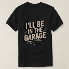 Camiseta Mecánico de Autos Divertido Papá - Estaré en el Ga