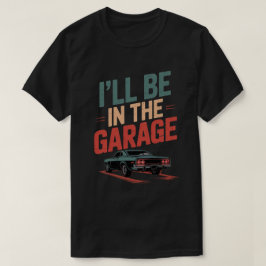 Camiseta Mecánico de Autos Divertido Papá - Estaré en el Ga