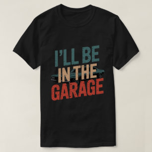 Camiseta Mecánico de Autos Divertido Papá - Estaré en el Ga