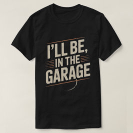Camiseta Mecánico de Autos Divertido Papá - Estaré en el Ga