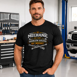 Camiseta Mecánico De Día Solucionador De Problemas De Noche