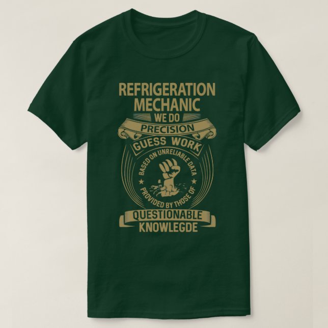 Camiseta Mecánico De Refrigeración Hacemos Trabajo De Preci (Diseño del anverso)