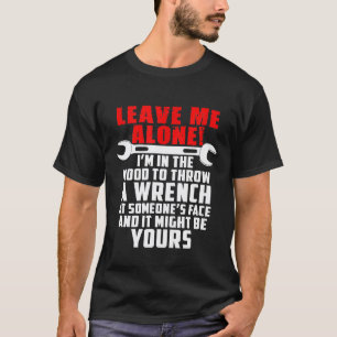 Camiseta Mecánico déjame en paz o te tiro una llave inglesa