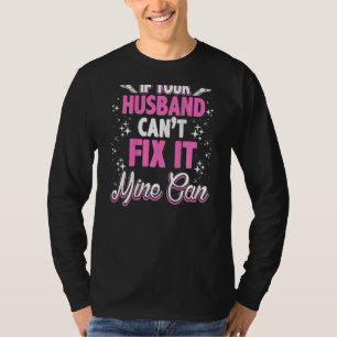 Camiseta Mecánico si tu marido no puede arreglar el mío