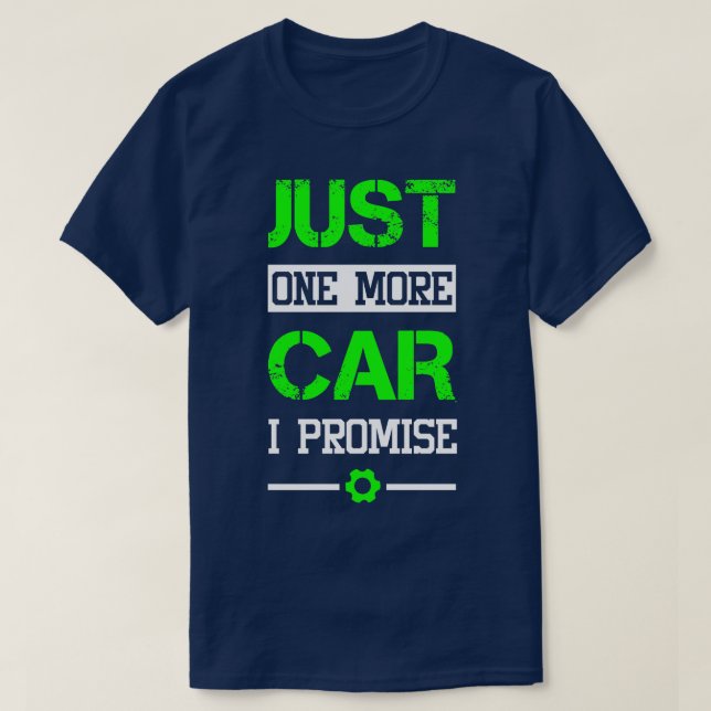 Camiseta Mecánico Sólo un coche más lo prometo (Diseño del anverso)