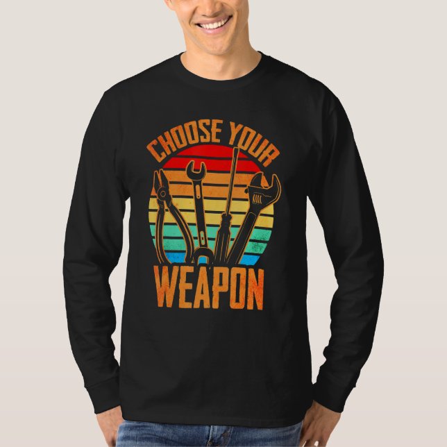 Camiseta Mechanic Choose Your Weapon 3 (Anverso)