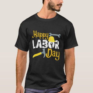 Camiseta Mechanic Happy Labour Day Weekend 2021