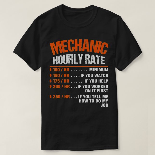 Camiseta Mechanic Hourly Rate Gift  Dad Son Funny Labor Rat (Diseño del anverso)