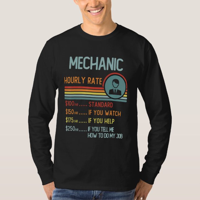 Camiseta Mechanic Hourly Rate T-Shirt Retro Job Title (Anverso)