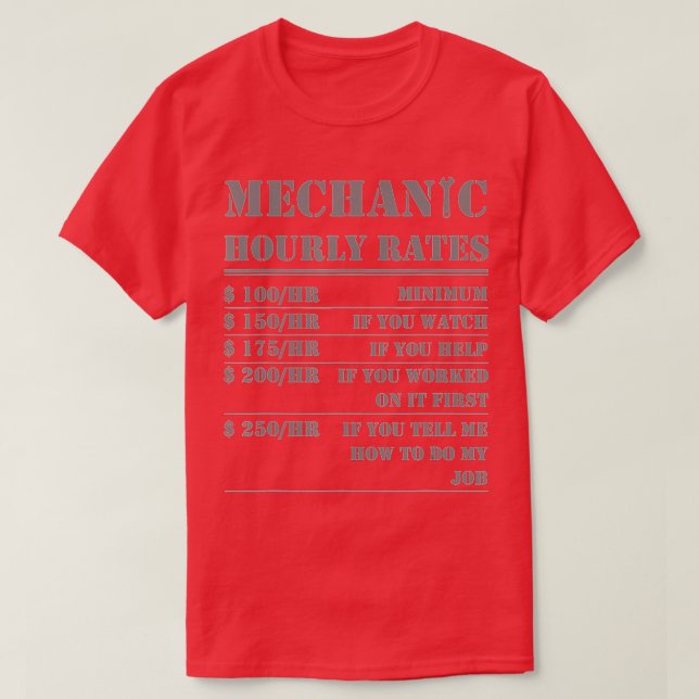 Camiseta Mechanic Hourrate Funny Car Auto Motorcycle Lab (Diseño del anverso)