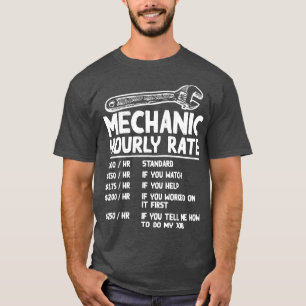 Camiseta Mechanic Hourrate Funny Car Motorcycle Labor Gi