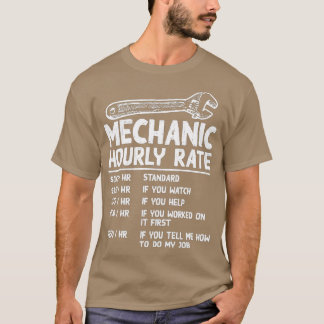 Camiseta Mechanic Hourrate Funny Car Motorcycle Labor Gi
