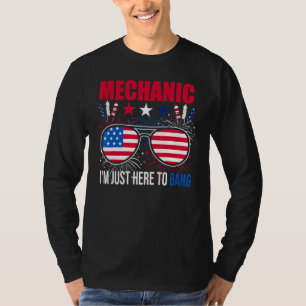 Camiseta Mechanic Im Just Here Bang Happy July 4