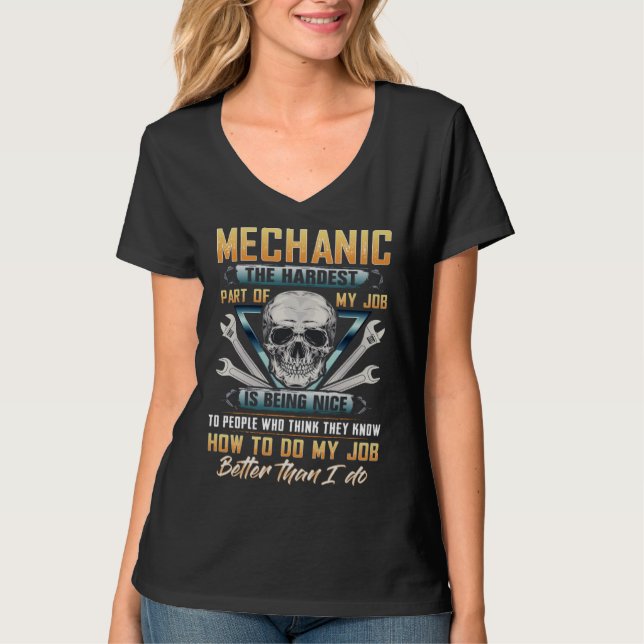 Camiseta Mechanic the hardest part of my job is being nice  (Anverso)