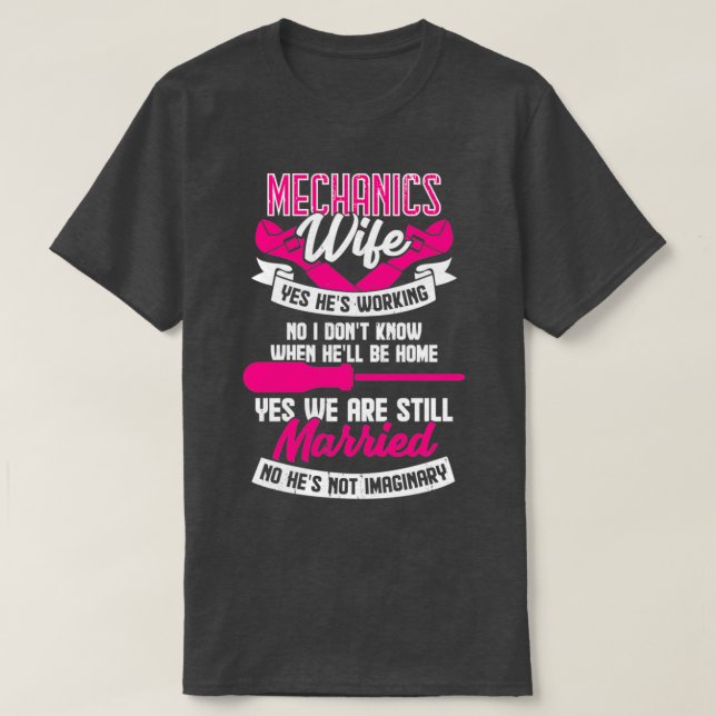 Camiseta Mechanics Wife Married Couple Gift (Diseño del anverso)