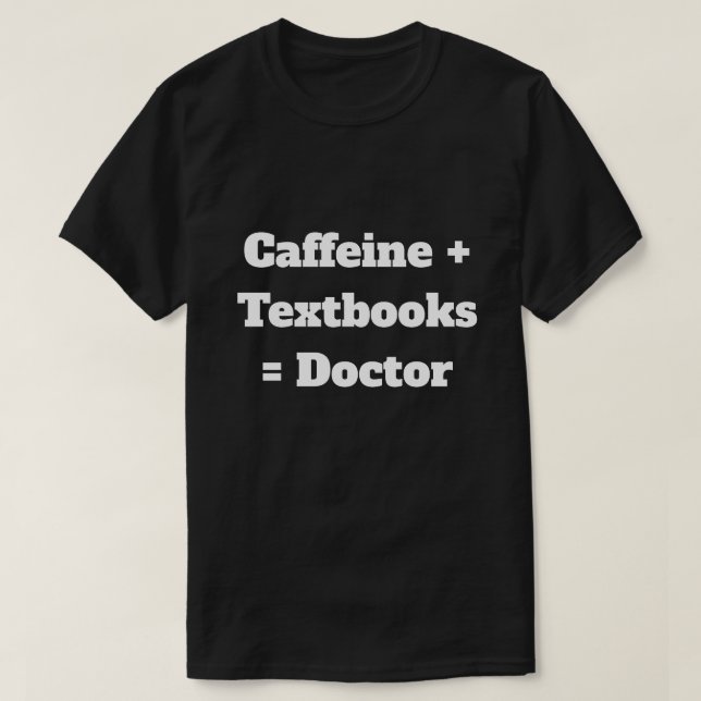 Camiseta Med Student Fuel (Diseño del anverso)