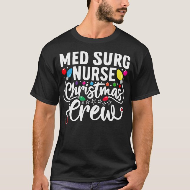 Camiseta Med Surg Navidades De Enfermería Equipo Médico Nur (Anverso)