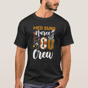 Camiseta Med Surg Nurse Boo Crew Funny Halloween Matchin