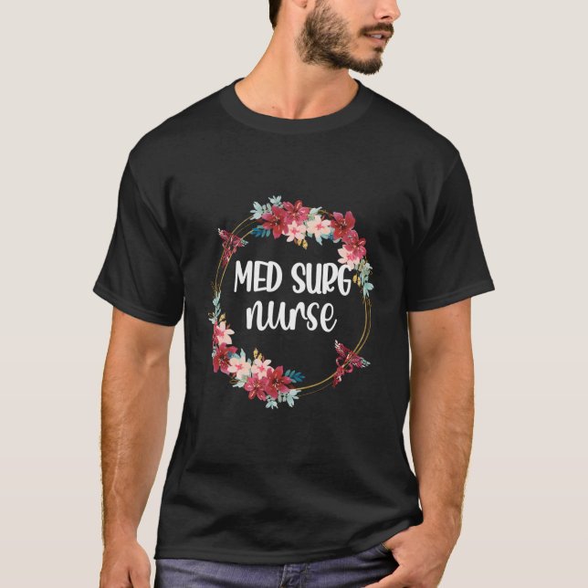 Camiseta Med Surg Nurse Reconocimiento Rn Nu Médico-Quirúrg (Anverso)
