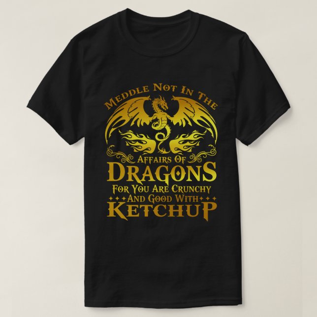 Camiseta Meddle No Affairs Dragones camiseta, dragón de hom (Diseño del anverso)