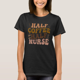 Camiseta Media Café Retro Media Enfermera Groovy RN LPN Méd