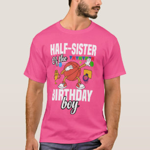 Camiseta Media hermana de The Birthday Boy Sports
