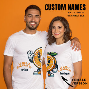 Camiseta Media Naranja Personalizado Español (Versión femen