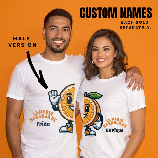 Camiseta Media Naranja Personalizado Español (versión mascu (Media Naranja Custom Spanish (Male Version) T-Shirt.)