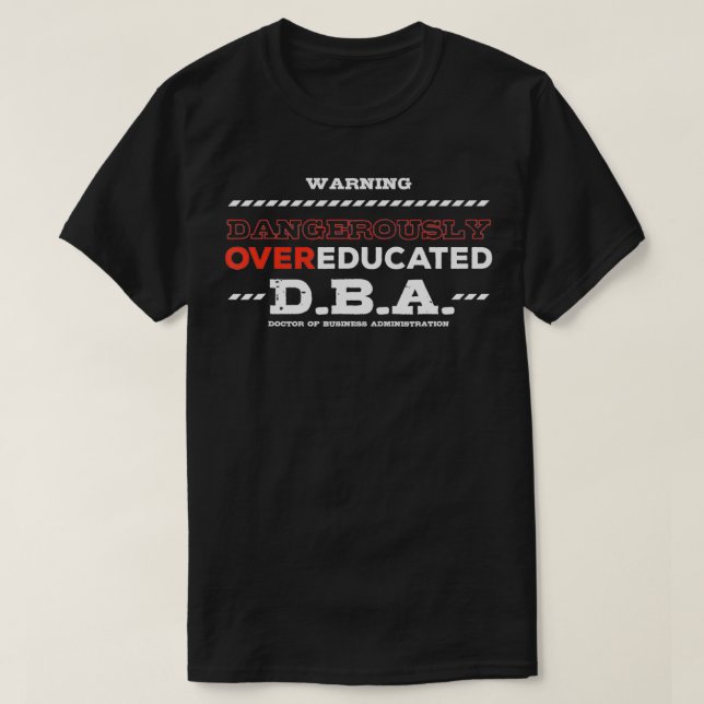 Camiseta Médica de Administración de Empresas con un exceso (Diseño del anverso)