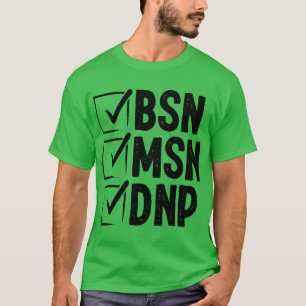 Camiseta Médica de DNP MSN BSN Enfermera DNP Graduación de 