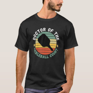 Camiseta Médica De La Corte De Pickleball Jugador Divertido