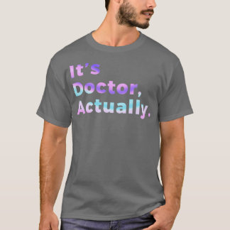 Camiseta Médica de PHD de regalo divertido de filosofía 41