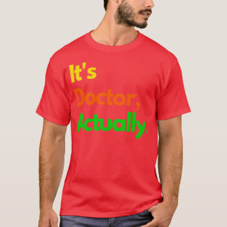 Camiseta Médica de PHD de regalo divertido de filosofía 70