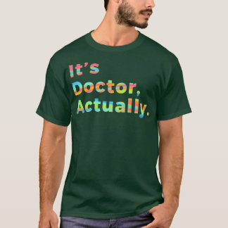 Camiseta Médica de PHD de regalo divertido de filosofía 71