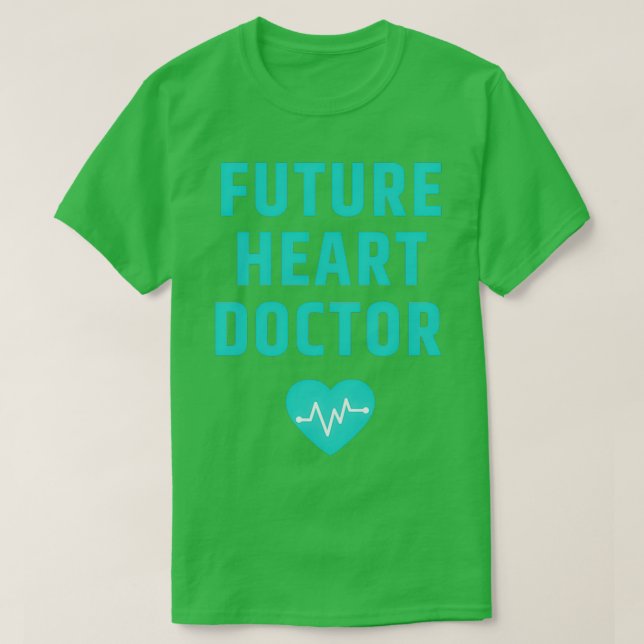 Camiseta Médica del corazón futuro 2 (Diseño del anverso)